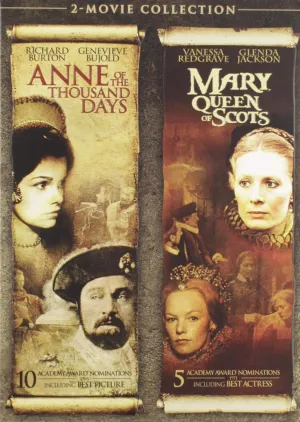 Anne of the Thousand Days / Mary, Queen of Scots
